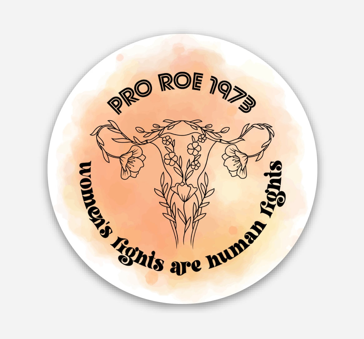 Pro Roe 1973 women's rights are human rights sticker