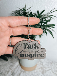 Teach, love, inspire keychains