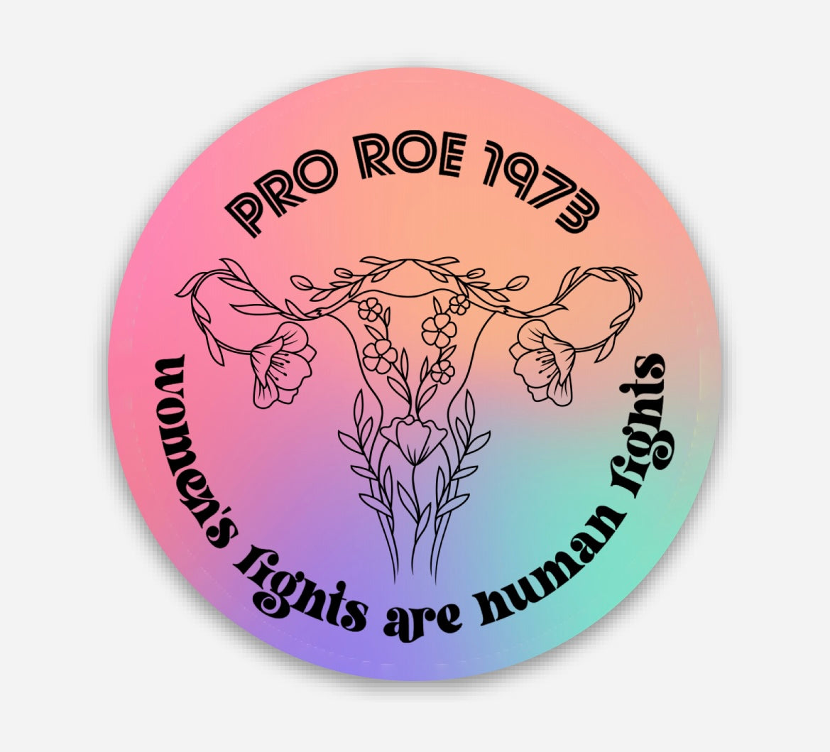 Pro Roe 1973 women's rights are human rights sticker